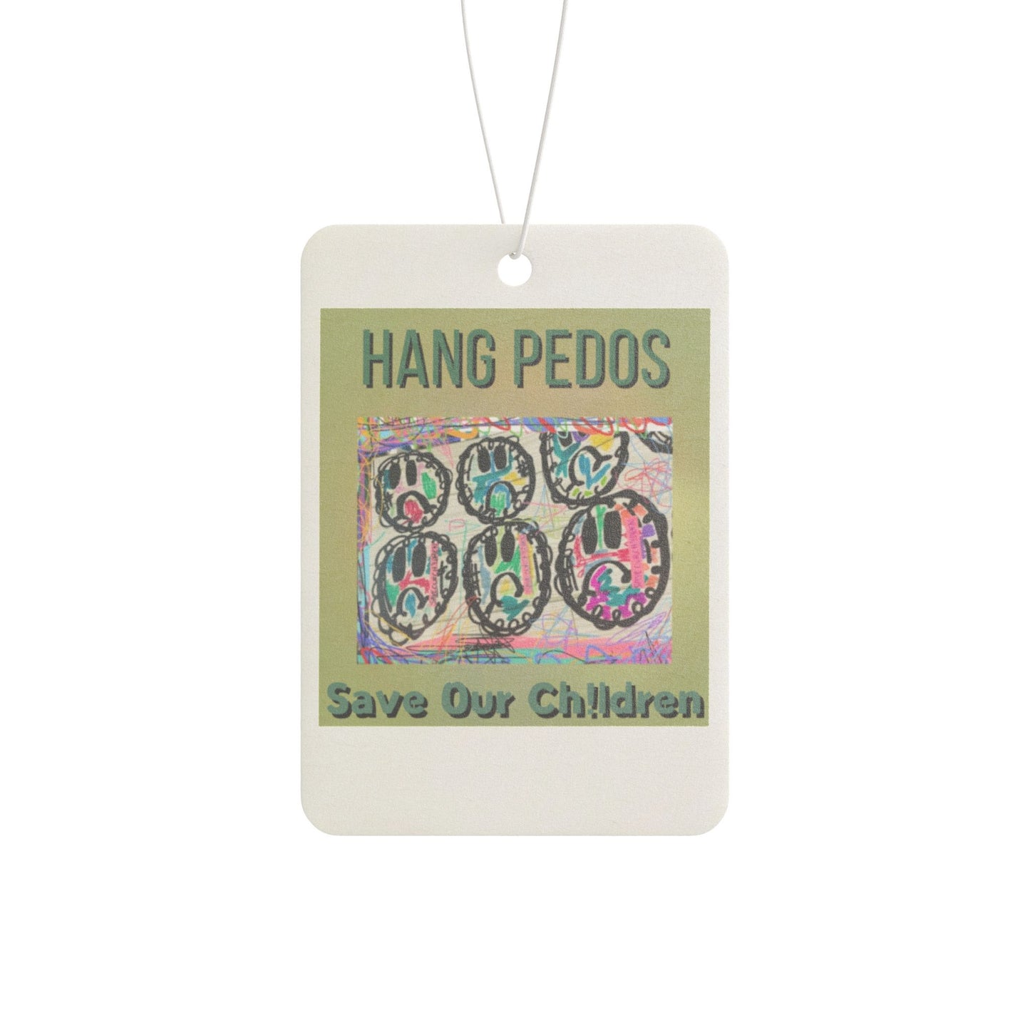 Save Our Ch!ldren Air Freshener